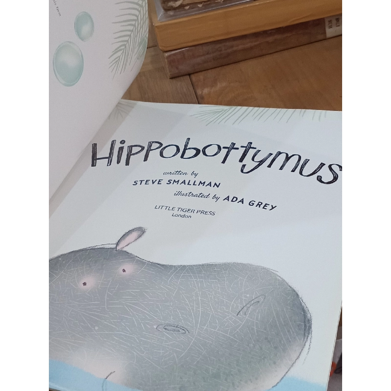 Hippobottymus - Steve Smallman, Ada Grey - Little Tiger Press 994564