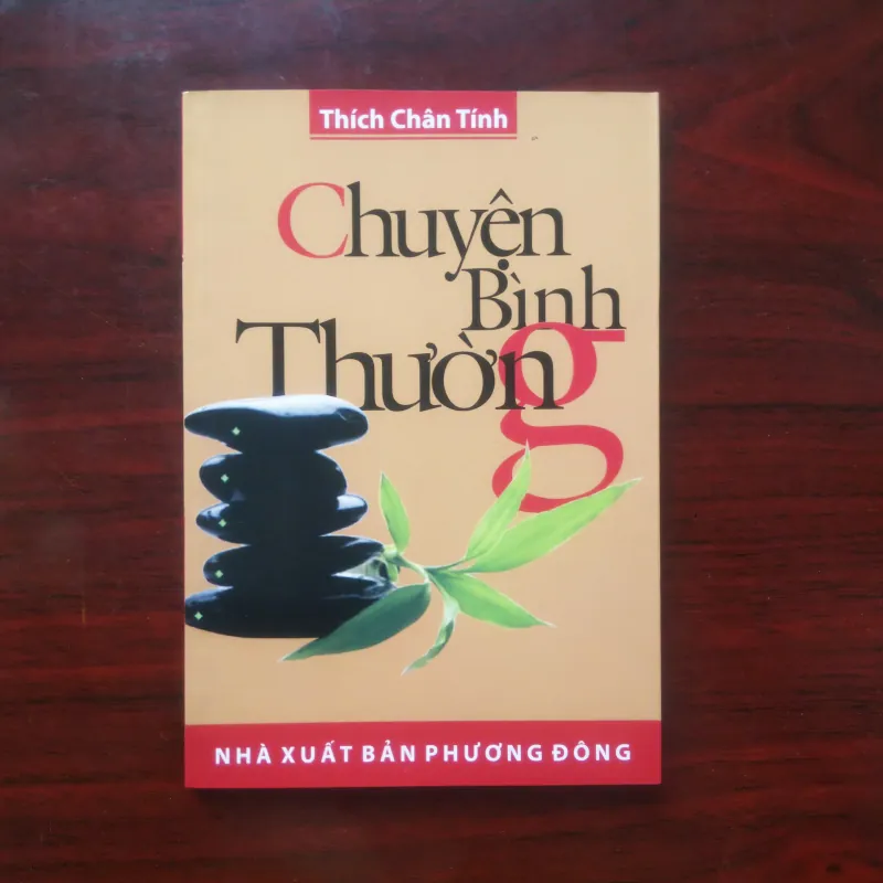 [Sách Phật Giáo] Chuyện Bình Thường (Thích Chân Tính) 929611