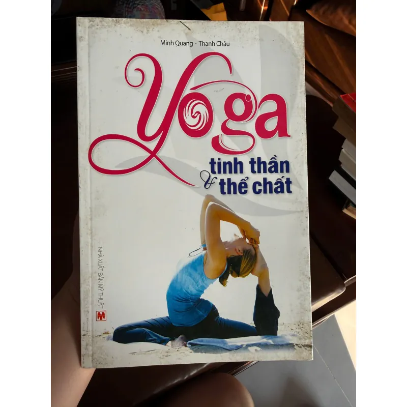 Yoga Tinh Thần & Thể Chất – Minh Quang, Thanh Châu- K2 992899