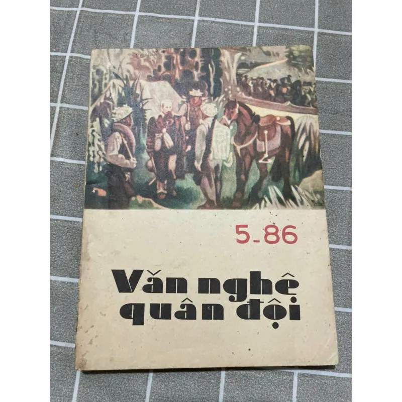 TẠP CHÍ VĂN NGHỆ QUÂN ĐỘI  5.1986 556939