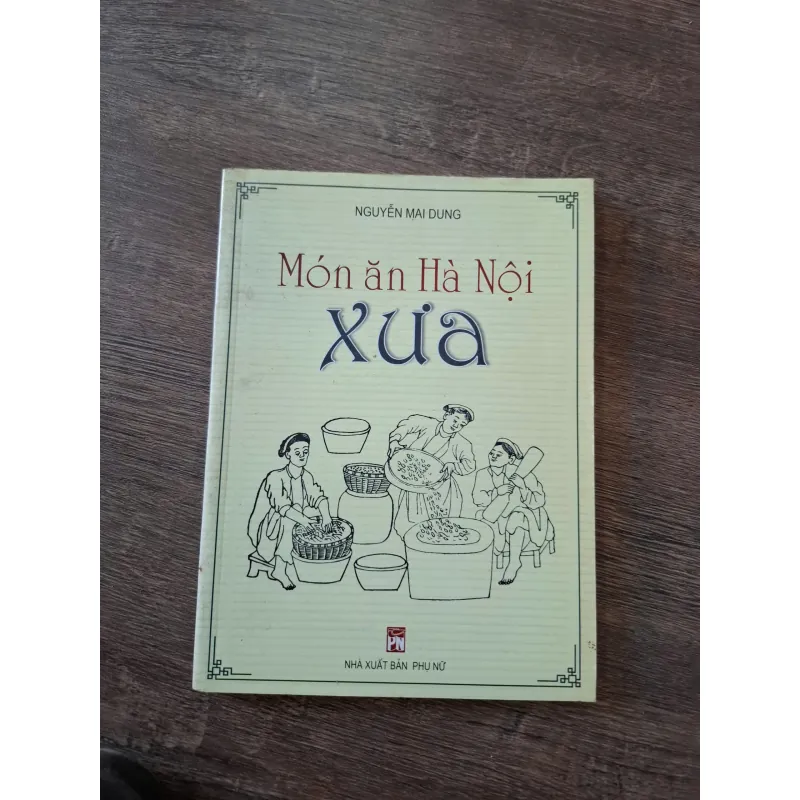 Món Ăn Hà Nội Xưa - Nguyễn Mai Dung 715841