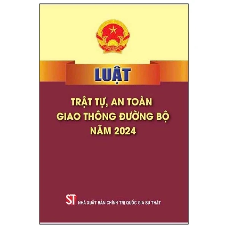 Luật Trật Tự, An Toàn Giao Thông Đường Bộ Năm 2024 - Quốc Hội 280927