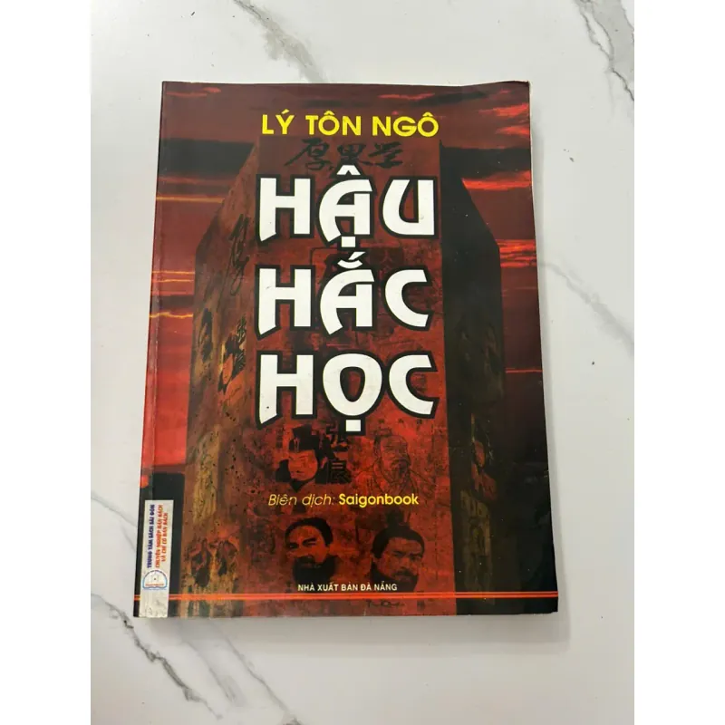 Hậu Hắc Học – Lý Tôn Ngô  NXB: Đà Nẵng 698885