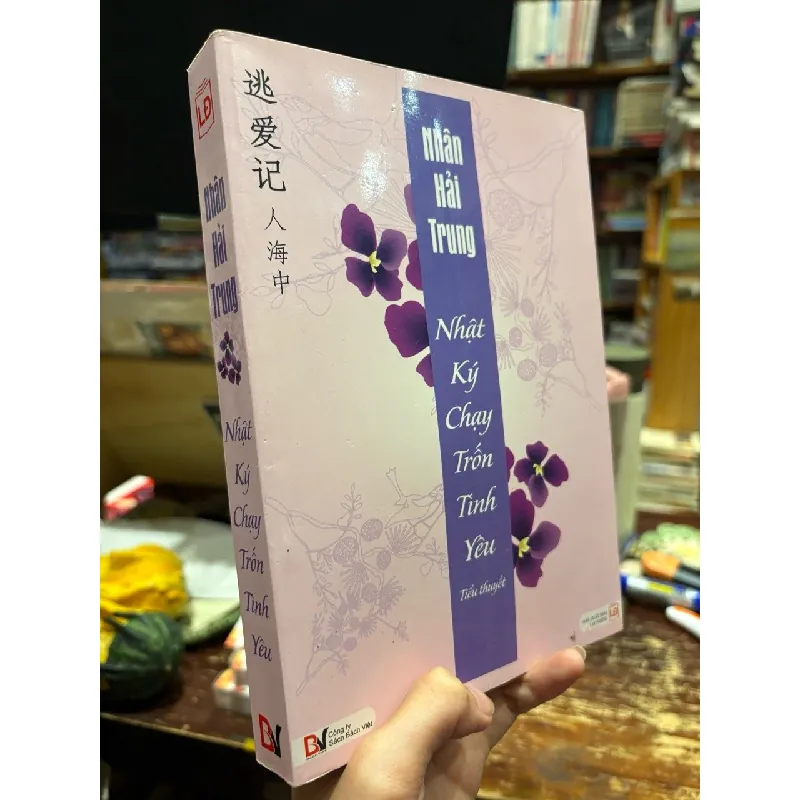 Nhật ký chạy trốn tình yêu - Nhân Hải Trung 688192