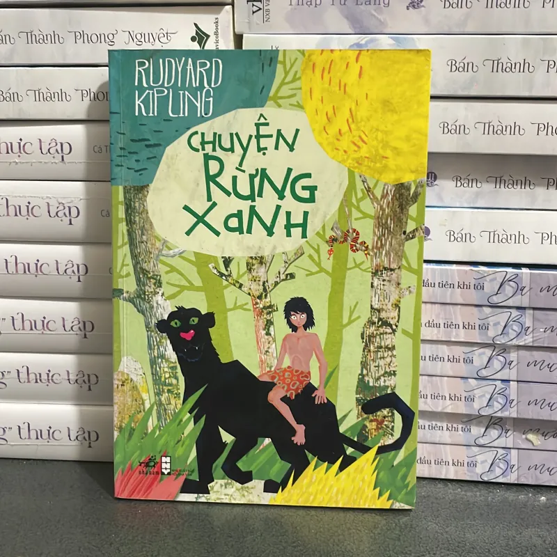 (văn học kinh điển) - Chuyện Rừng Xanh - Rudyard Kipling 1003810