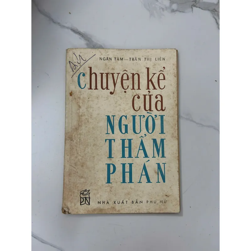 Chuyện kể của người thẩm phán – Ngân Tâm & Trần Thị Liên 1023404
