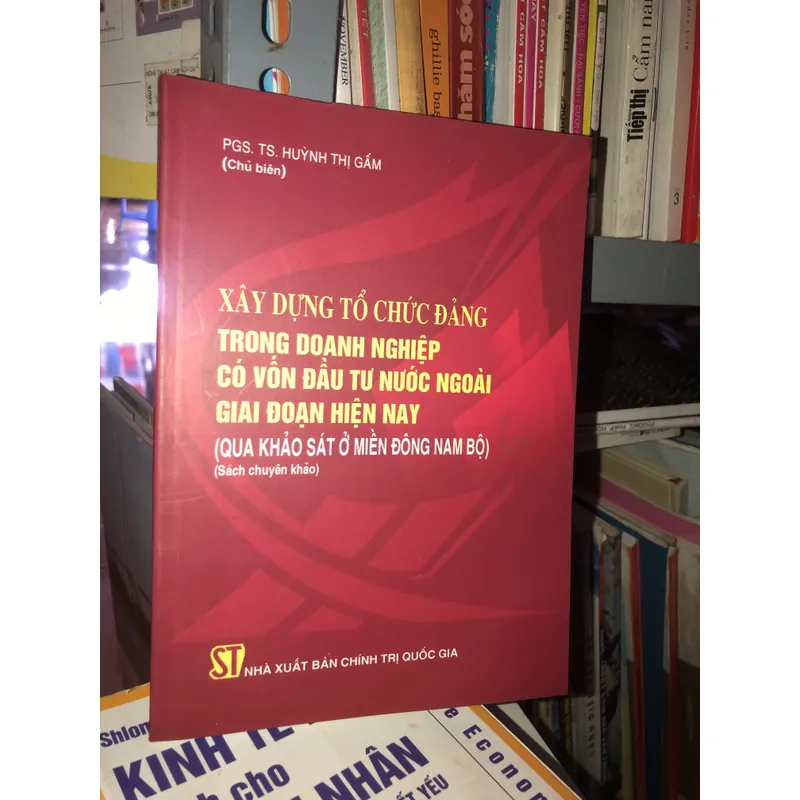 Xây dựng tổ chức Đảng trong doanh nghiệp có vốn đầu tư nước ngoài giai đoạn hiện nay 697473