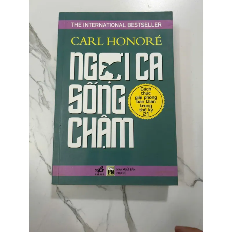 NGƯỜI CA SỐNG CHẬM - Carl Honoré 606768