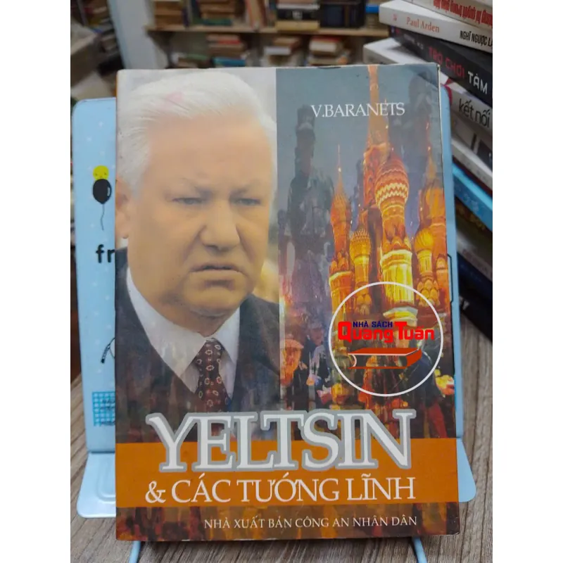 Sách: Yeltsin và các tướng lĩnh (A1) Tác giả: V.Baranets 673776