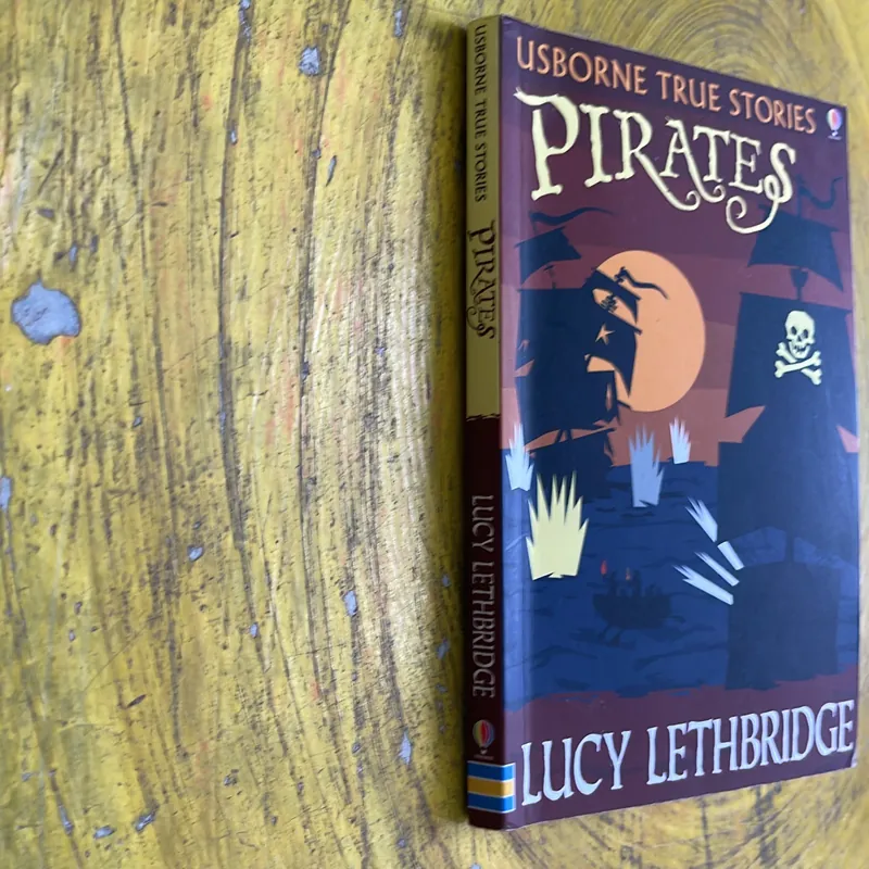 USBORNE TRUE STORIES PIRATES LUCY LETHBRIDGE 573295