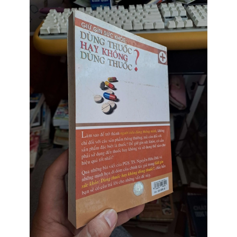 Dùng thuốc hay không dùng thuốc? - Nguyễn Hữu Đức KHOA HỌC ĐỜI SỐNG HCM.TN1008 920075