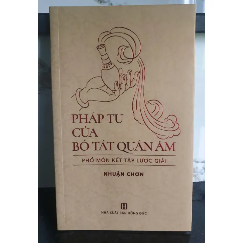 Sách Pháp Tu Của Bồ Tát Quán Âm - Nghiên Cứu Pháp Lý Tâm Linh 642712
