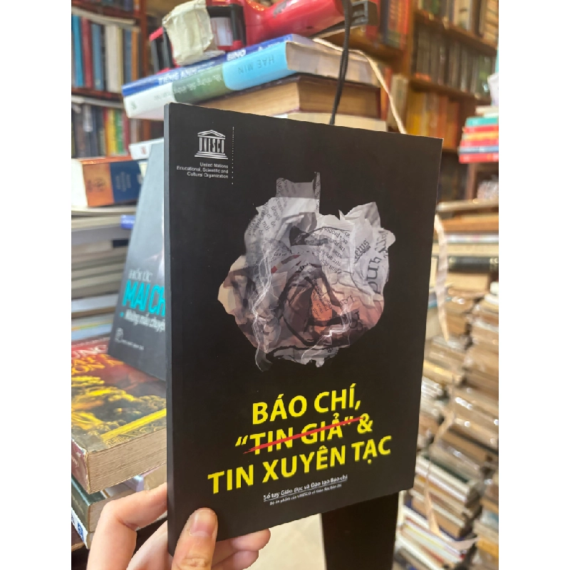 Báo chí, "tin giả" và tin xuyên tạc 392117
