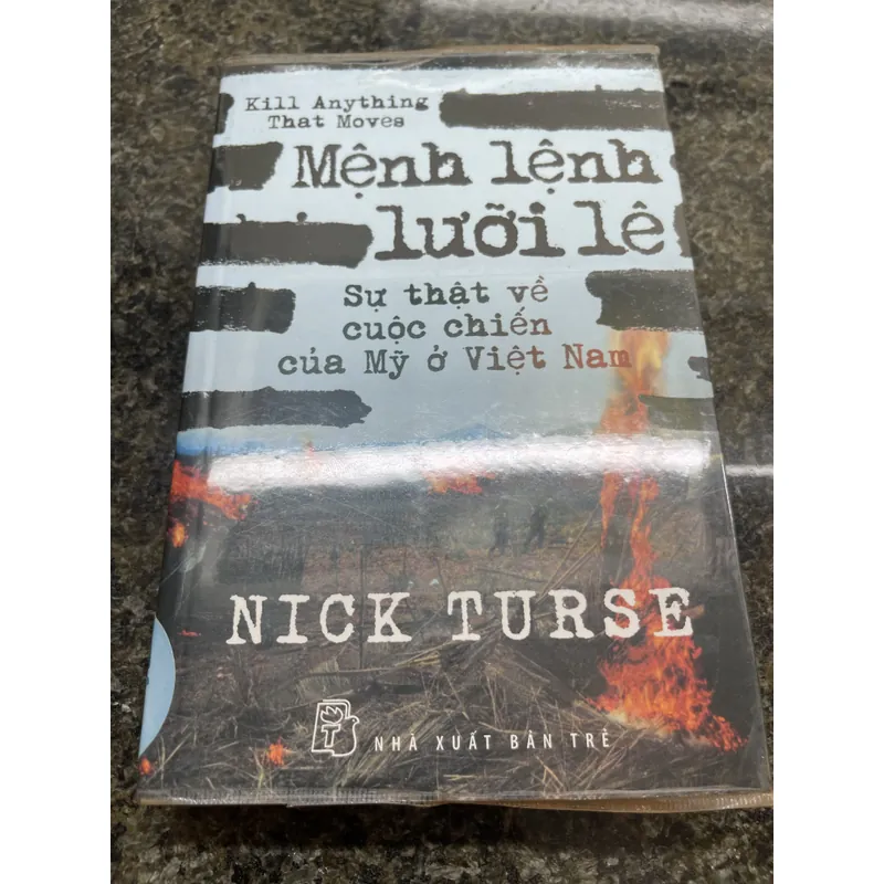 Mệnh lệnh lưỡi lê Nick Turse 707415