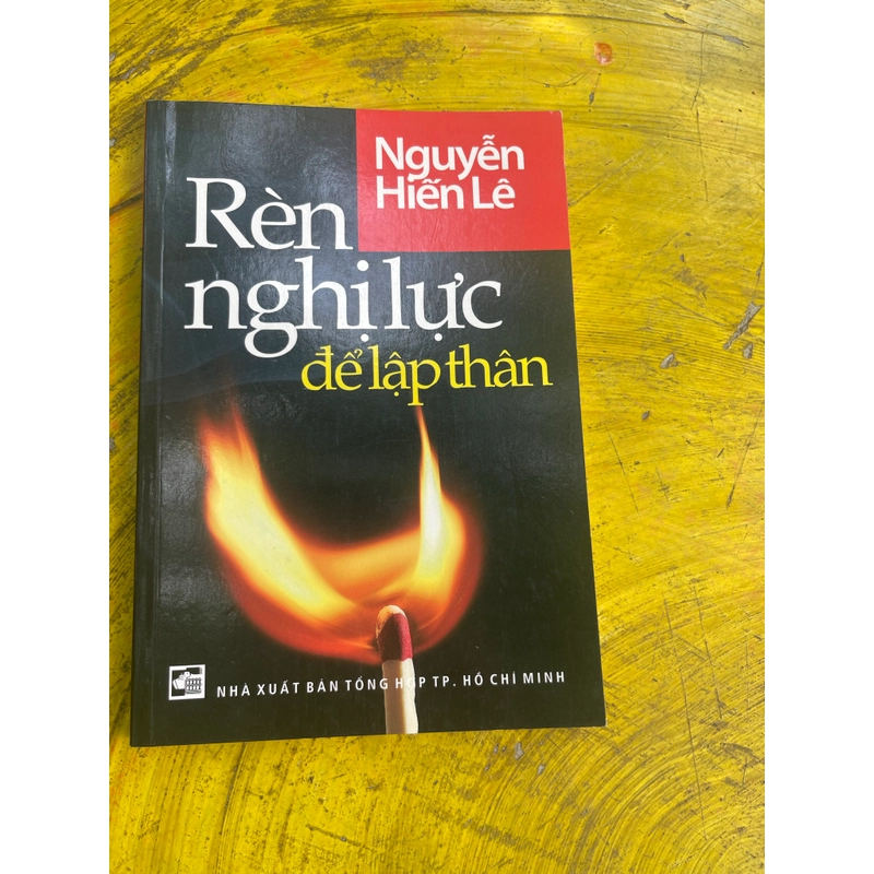 COMBO NGUYỄN HIẾN LÊ- Ý CHÍ SẮT ĐÁ- GƯƠNG CHIẾN ĐẤU- RÈN NGHỊ LỰC ĐỂ LẬP THÂN 547023