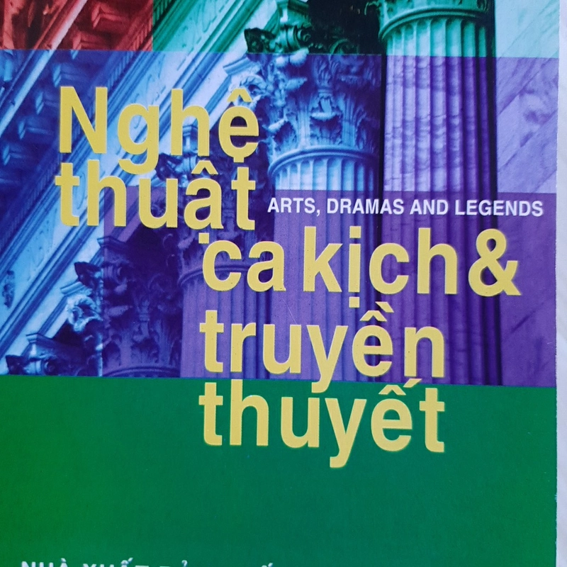 Nghệ thuật ca kịch & truyền thuyết 325918