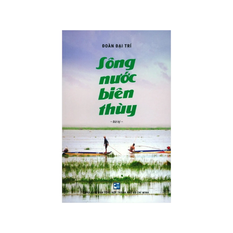 Sông nước biên thùy - Đoàn Đại Trí 725249