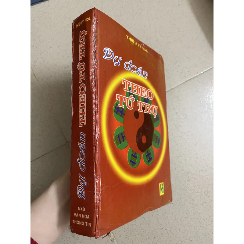 DỰ ĐOÁN THEO TỨ TRỤ – BẢN ĐẦY ĐỦ, IN CŨ HIẾM 757740