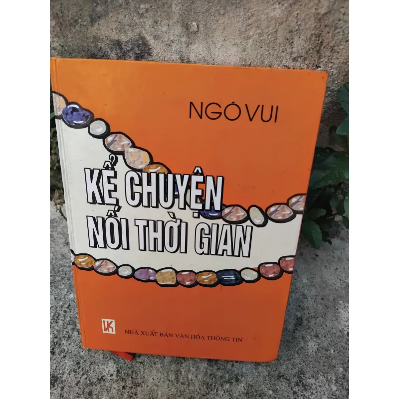 Kể chuyện nối thời gian - Lịch sử họ Ngô ở Việt Nam  1005731
