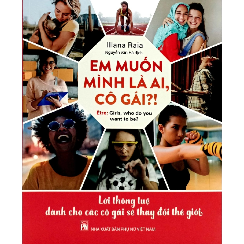 Em muốn mình là ai ,cô gái ?,170 - Ilana Raia - 2024 - KINH TẾ - PHÁP LUẬT - KHOA HỌC - VĂN HÓA XH Blogmeo040226 793900