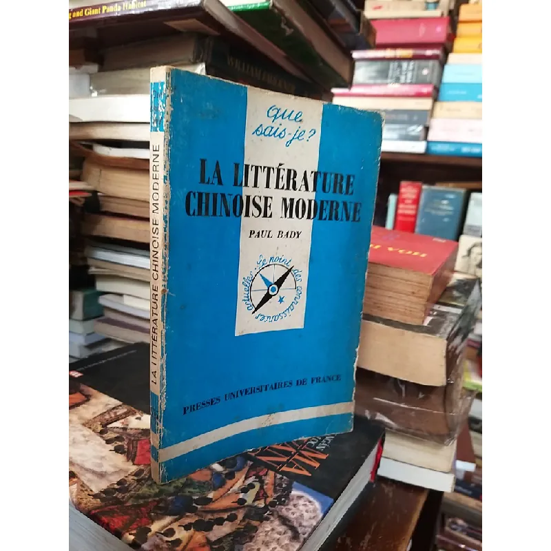 La Littérature Chinoise Moderne - Paul Bady 606127