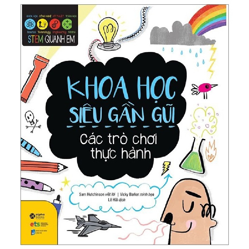 STEM Quanh Em - Khoa Học Siêu Gần Gũi - Sam Hutchinson, Vicky Barker 150468