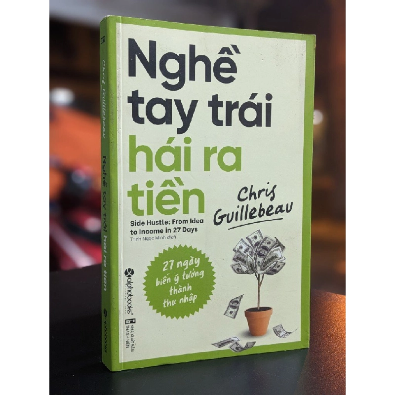 Nghề tay trái hái ra tiền - Chris Guillebeau 329683