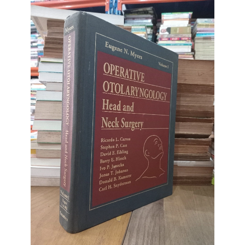 Operative otolaryngology: Head and neck surgery - Eugene N. Myers 792180