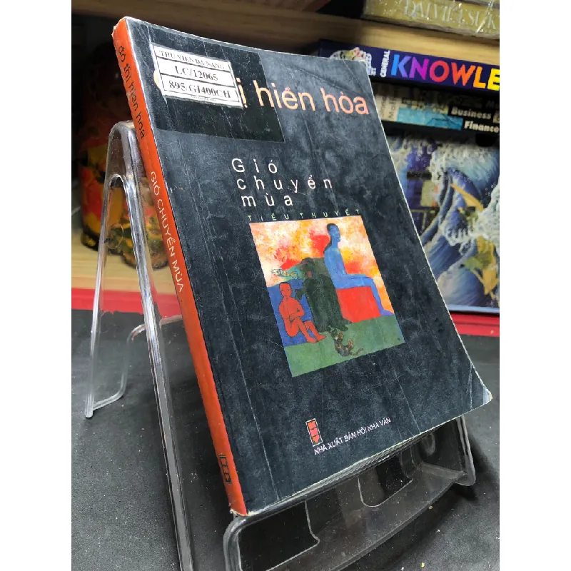 Gió chuyển mùa 2010 mới 75% bẩn nhẹ Đỗ Thị Hiền Hòa HPB0906 SÁCH VĂN HỌC Blogmeo21025 582057
