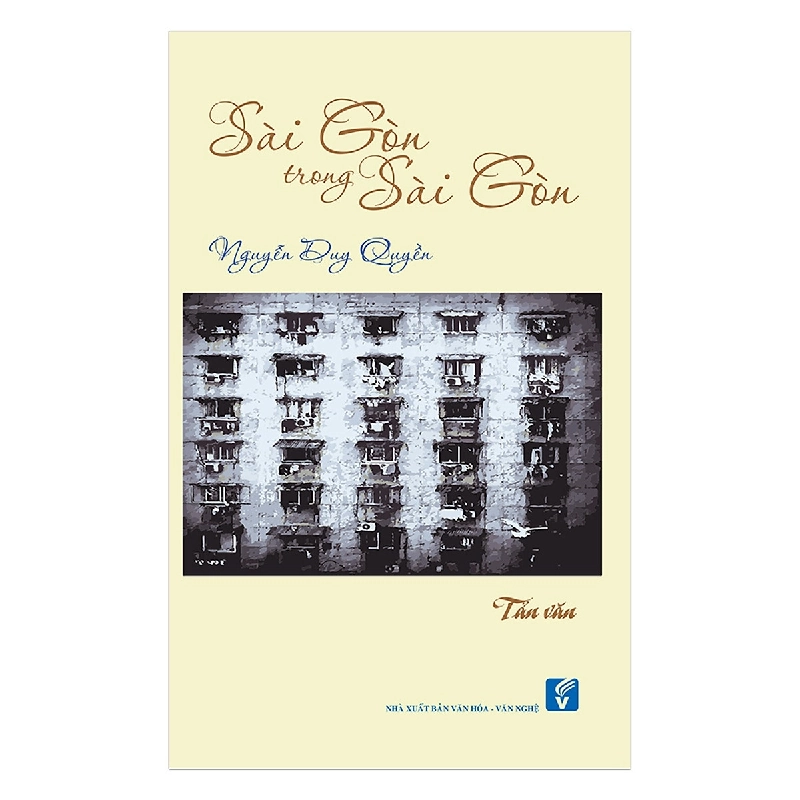 Sài Gòn Trong Sài Gòn - Nguyễn Duy Quyền 404219
