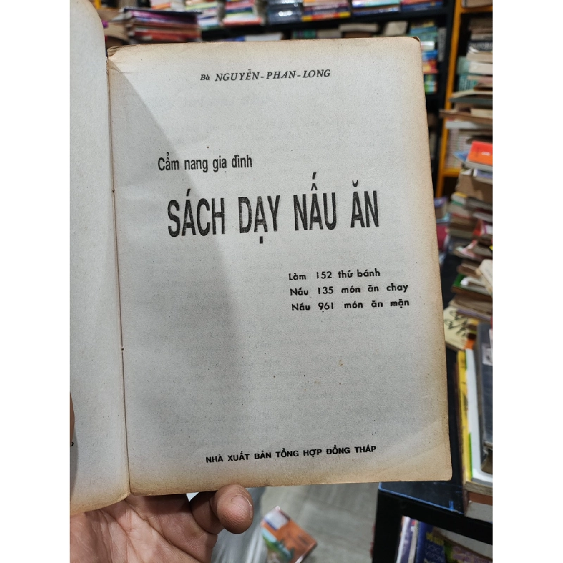SÁCH DẠY NẤU ĂN VÀ LÀM BÁNH MỨT - NGUYỄN PHAN LONG 271562