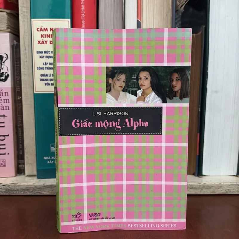 II Văn Học Nước Ngoài: Giấc Mộng Alpha - LISI HARRISON - 2009 639989