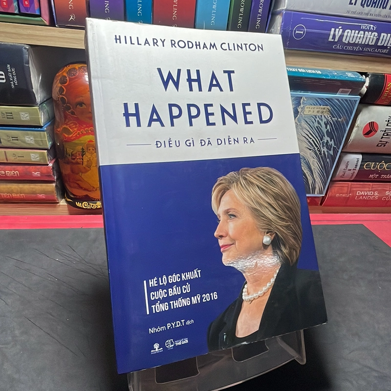 What happened Điều gì đã diễn ra Hillary Rodham Clinton 322058