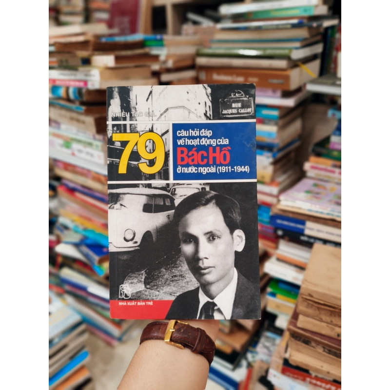 79 câu hỏi đáp về hoạt động của Bác Hồ ở nước ngoài ( 1911-1944) 🌱 510130