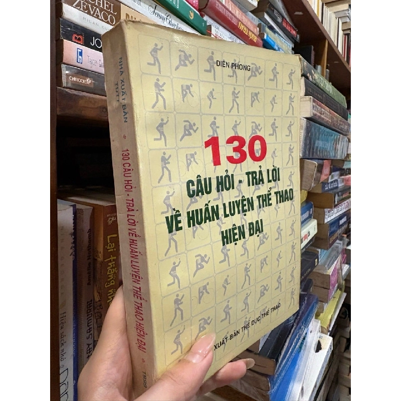 130 câu hỏi - trả lời về huấn luyện thể thao hiện đại - Diên Phong 799653