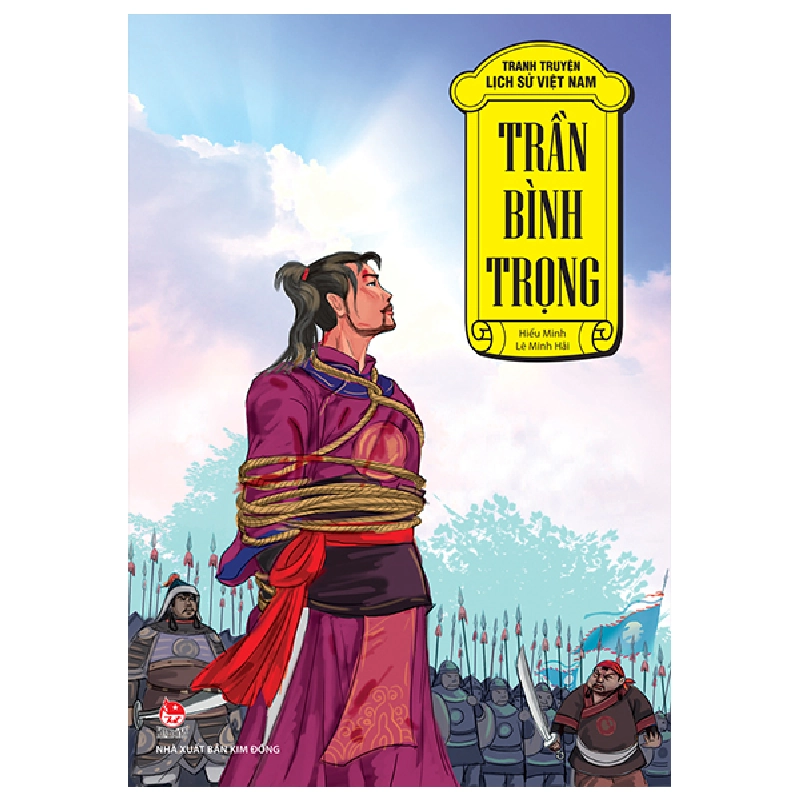 Tranh Truyện Lịch Sử Việt Nam - Trần Bình Trọng - Lê Minh Hải, Hiếu Minh (Mới 100%) Truyện thiếu nhi, NXB Kim Đồng - SÁCH ĐẠI HỌC 483018