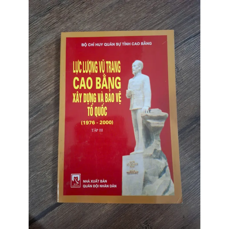 Lực lượng Vũ trang Cao Bằng Xây dựng và Bảo vệ Tổ quốc (1976 - 2000) (Tập III) 726474