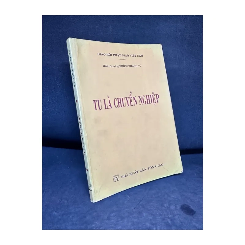 Tu Là Chuyển Nghiệp, Thích Thanh Từ, 988773