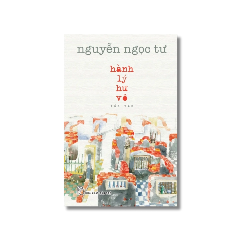 Hành lý hư vô - Nguyễn Ngọc Tư 724019