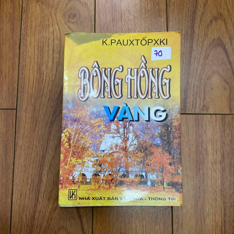 Bông Hồng Vàng - K.PAUXTÔPXKI#HATRA 370100