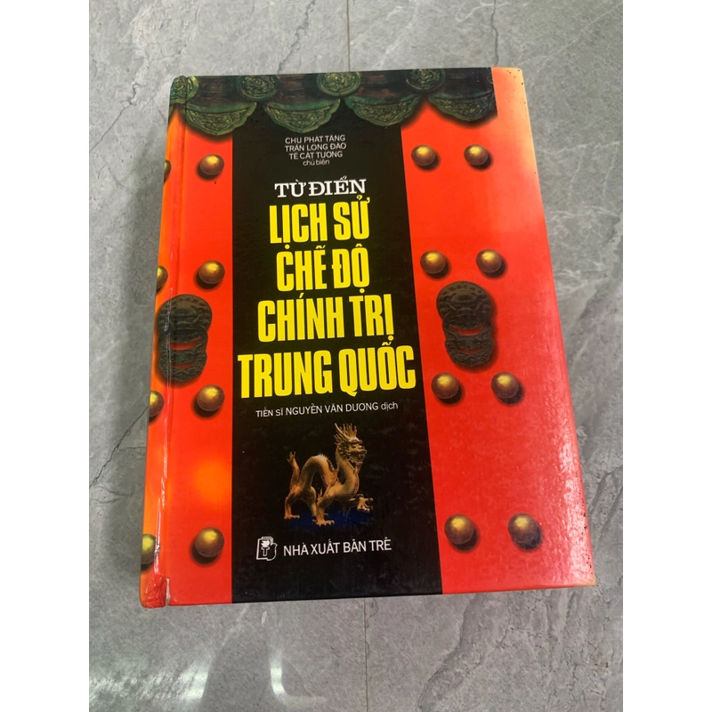 Từ điển lịch sử chế độ chính trị Trung Quốc 275019