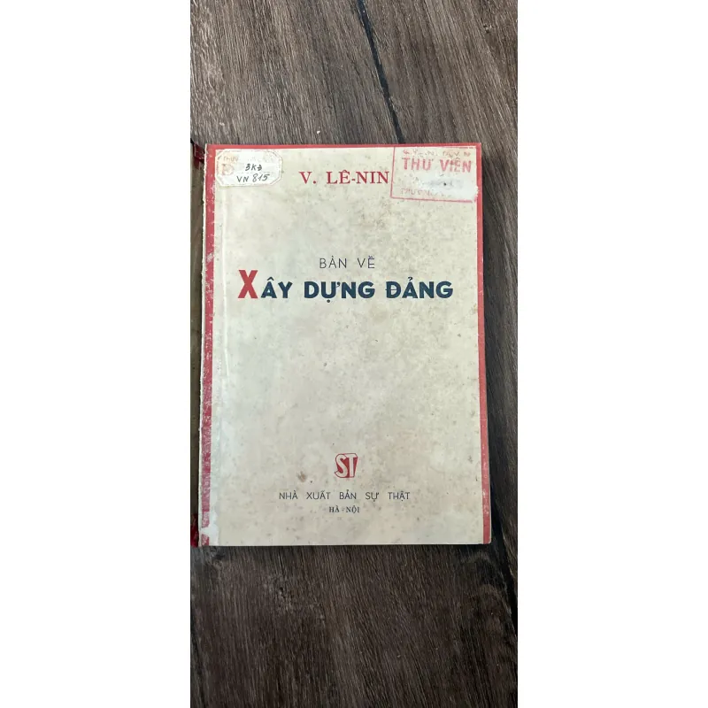 BÀN VỀ XÂY DỰNG ĐẢNG 709349