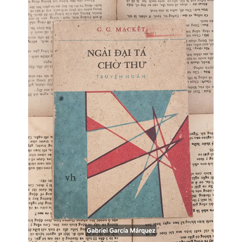 Ngài đại tá chờ thư -
Truyện ngắn của nhà văn Gabriel García Márquez 705075