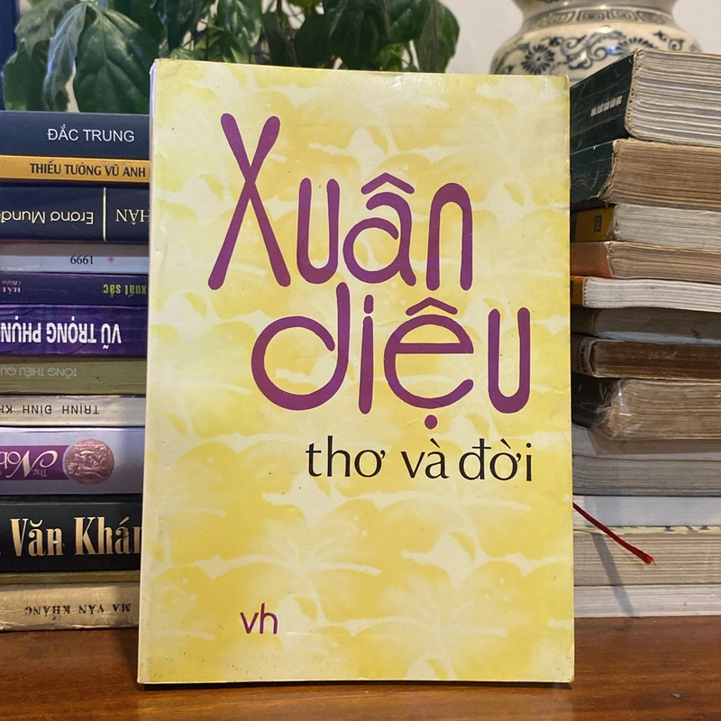 XUÂN DIỆU - THƠ VÀ ĐỜI (XB 2003) 484350