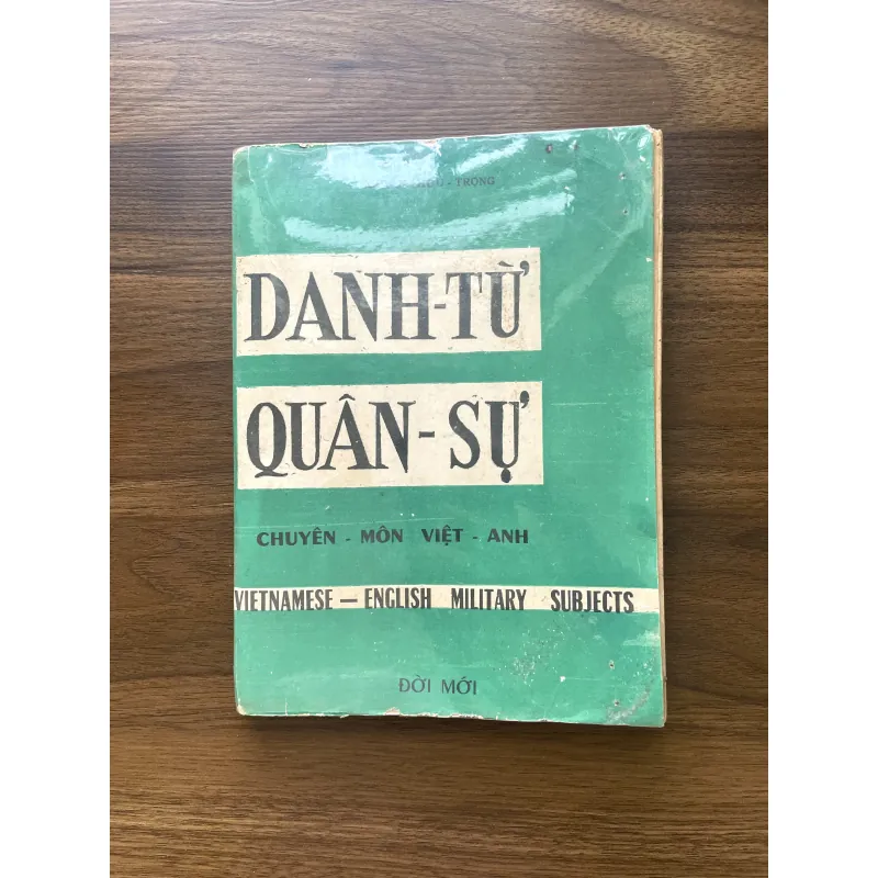 Danh từ Quân sự (Chuyên môn Việt - Anh) 1006736