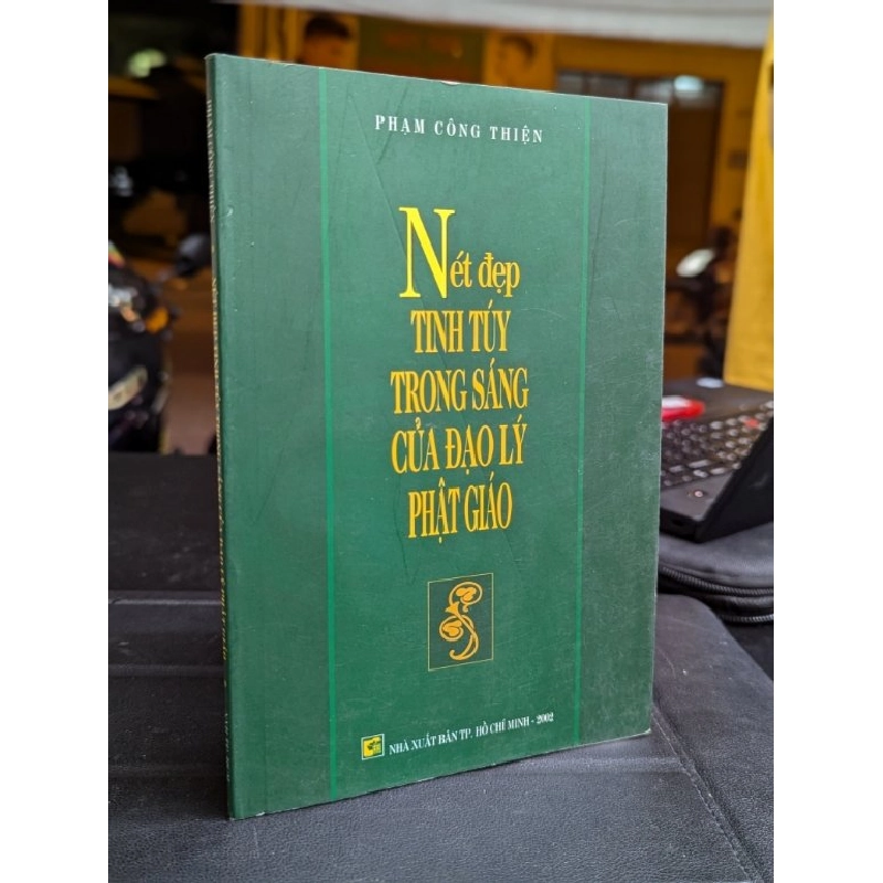 Nét đẹp tinh tuý trong sáng của đạo lý Phật giáo - Phạm Công Thiện 331293
