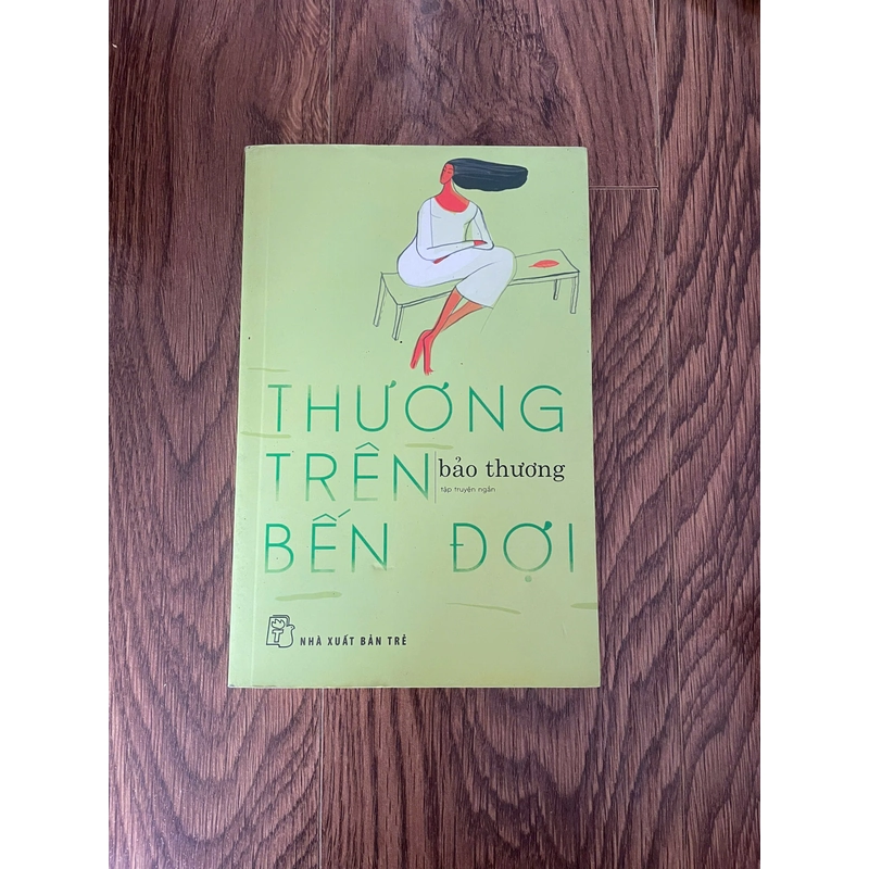 Sách tập truyện ngắn Thương trên bến đợi của Bảo thương 222265