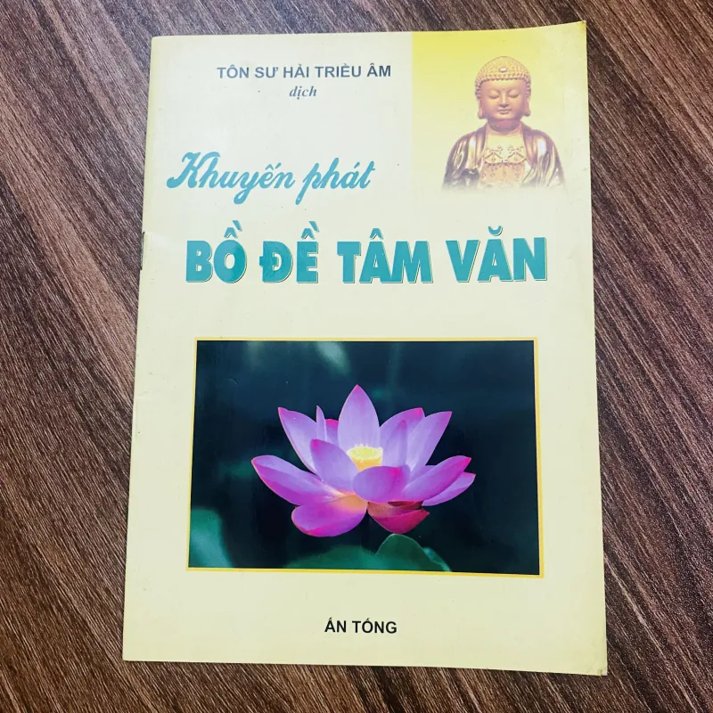 Khuyến phát bồ đề tâm văn - Tôn sư Hải Triều Âm 991311