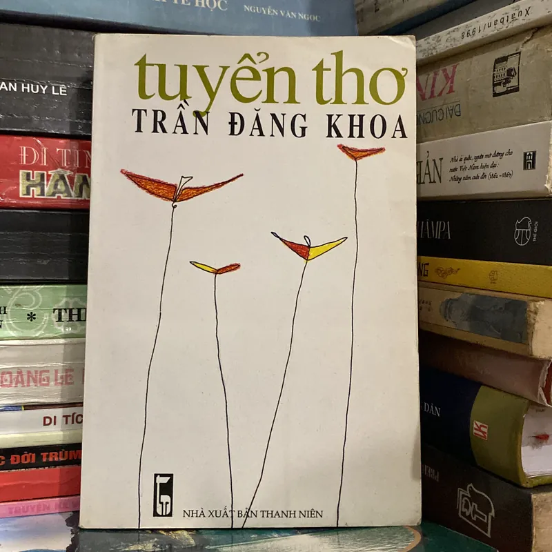 TUYỂN THƠ TRẦN ĐĂNG KHOA (XB 1999) 697723