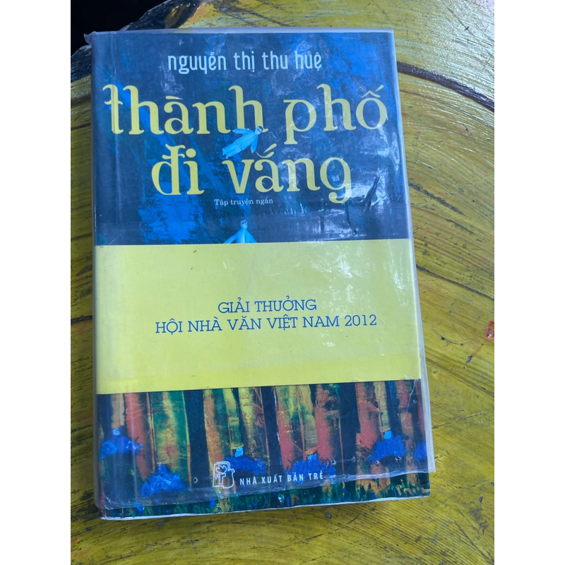 THÀNH PHỐ ĐI VẮNG- NGUYỄN THỊ THU HUỆ 477168
